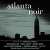 Atlanta_Noir__Akashic_Noir_